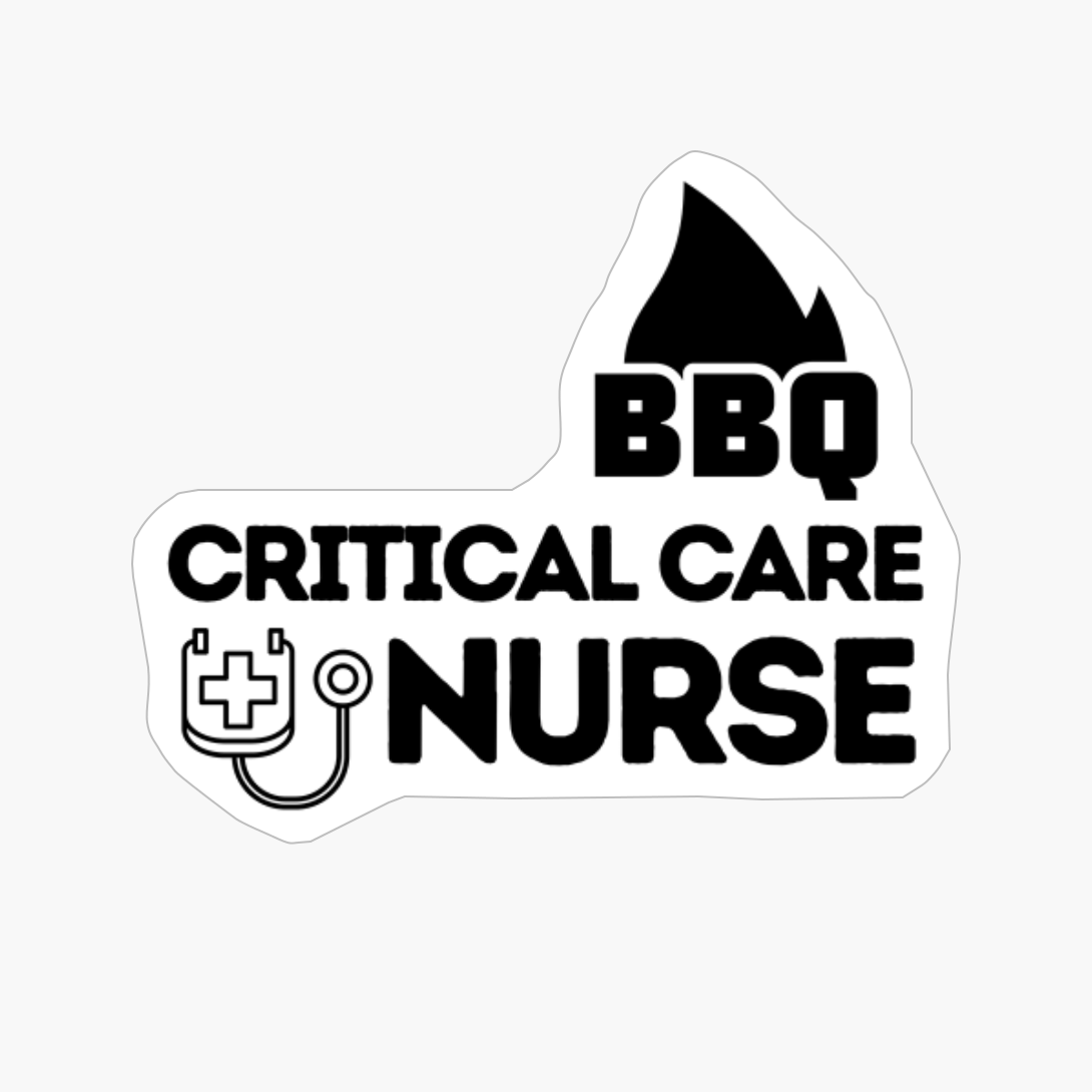 CRITICAL CARE BBQ NURSE
