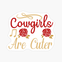 Cowgirls Are Cuter