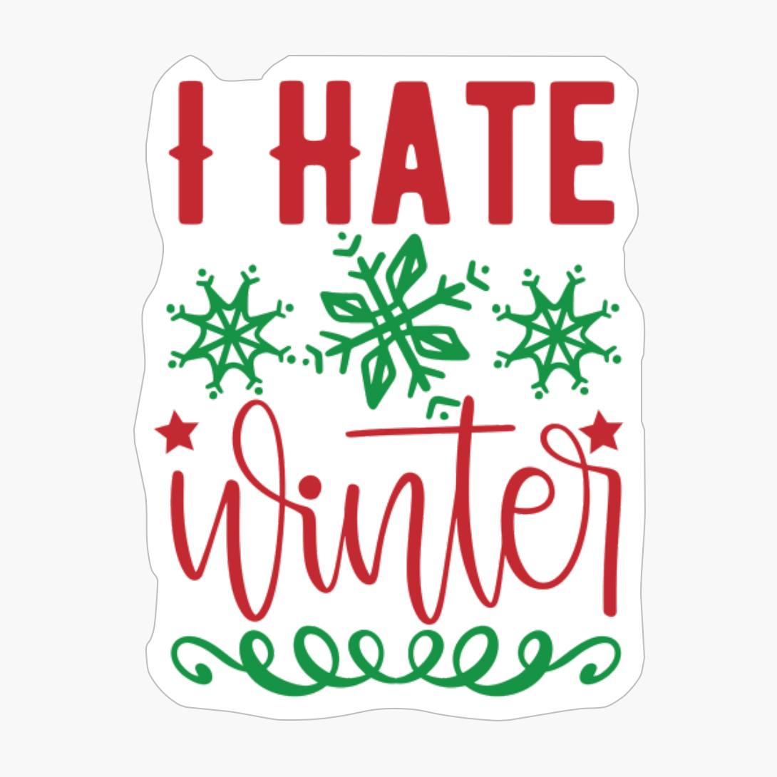 I Hate Winter