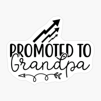 Promoted To Grandpa