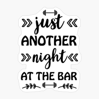 Just Another Night At The Bar
