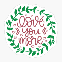 Love You More