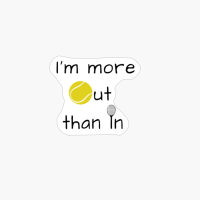 I'm More Out Than In