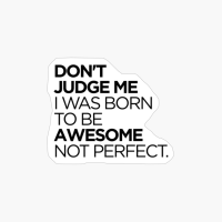 Funny Don't Judge Me