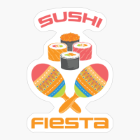 Sushi Fiesta Funny