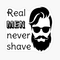 Les Vrais Hommes Ne Se Rasent Jamais