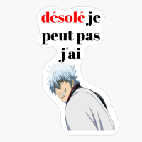 / Drole Marrent Fun Gintama Gintoki Je Peut Pas J'ai Fun