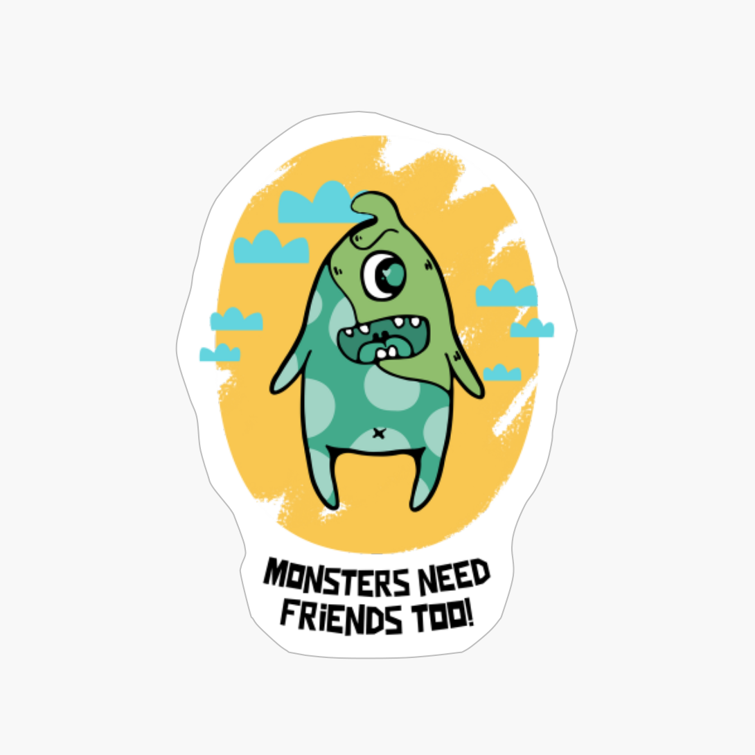 Monsters Need Friends Too!