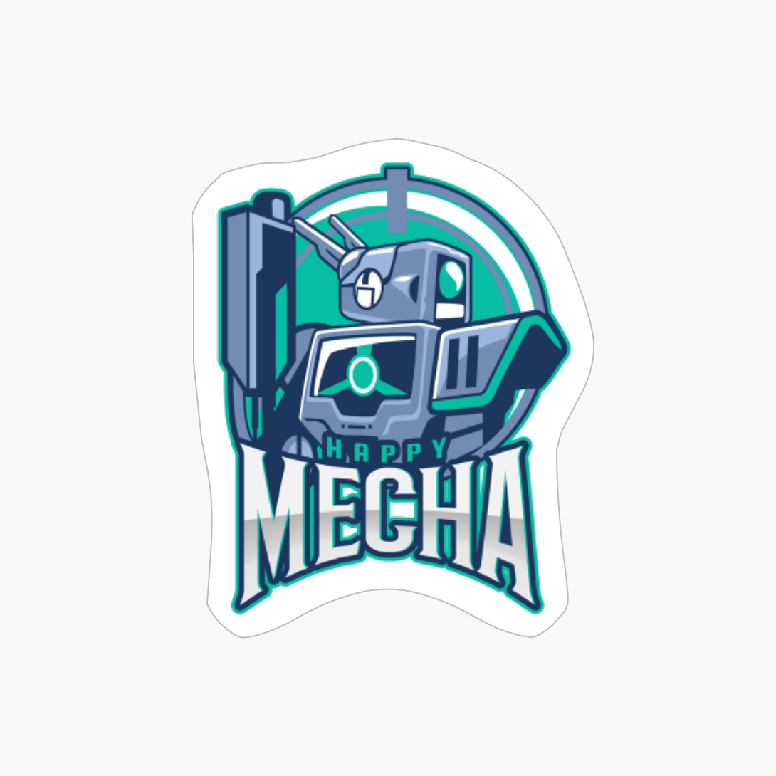 Happy Mecha
