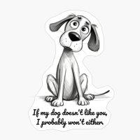 Crossbreed: "If My Dog Doesnt Like You, I Probably Wont Either."