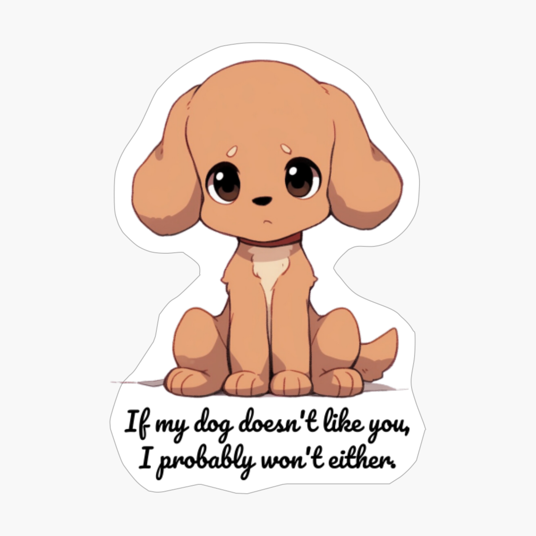 Poodle: "If My Dog Doesnt Like You, I Probably Wont Either."