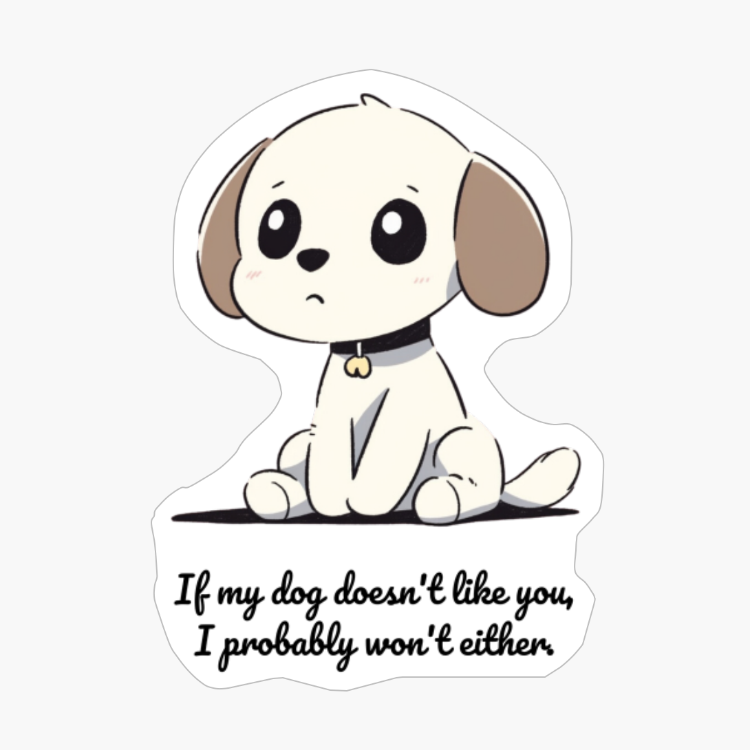 Beagle: "If My Dog Doesnt Like You, I Probably Wont Either."