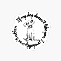 Crossbreed, Round: "If My Dog Doesnt Like You, I Probably Wont Either."