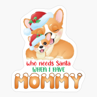 Mommy Baby Christmas Corgi