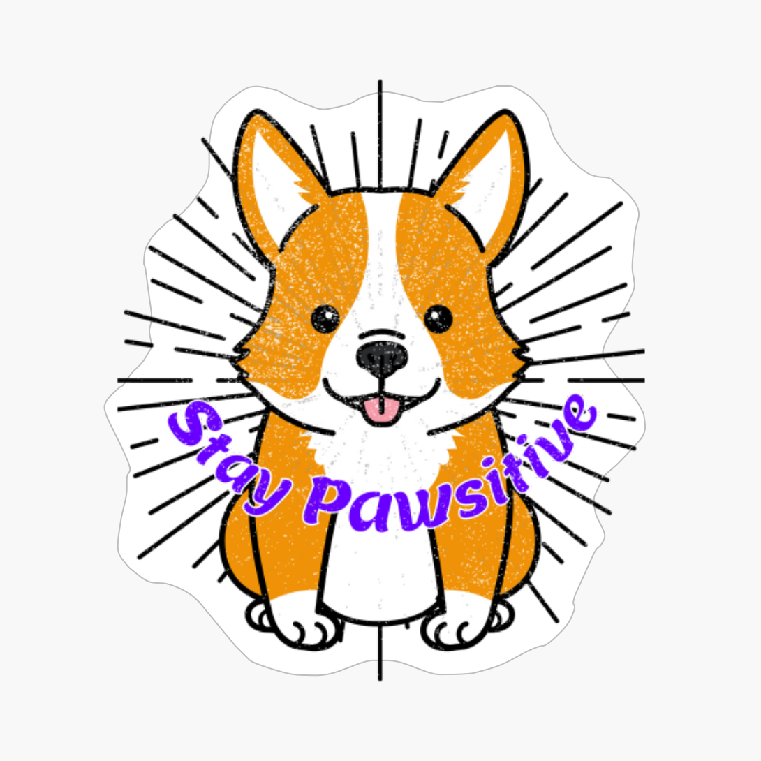 Stay Pawsitive Corgi