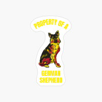 Property Of A German Shepherd Funny Dog Animal Pet