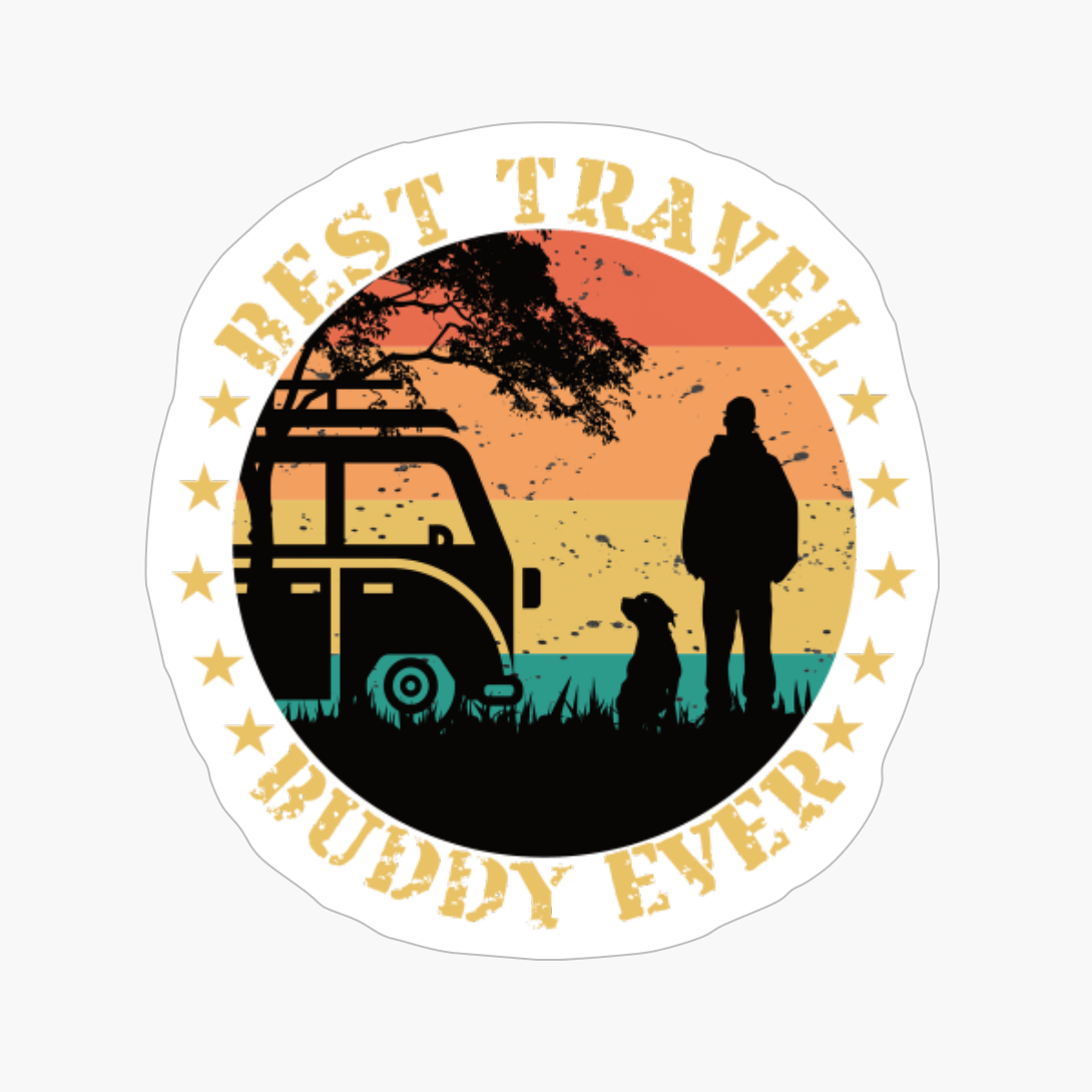 Best Travel Buddy Ever Dog Lover Vintage