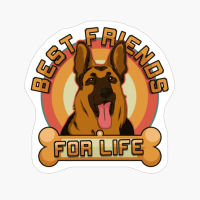 German Shepherd Best Friends For Life Dog Owner Gift