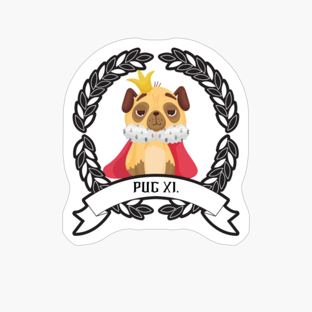 King Pug XI.