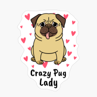 Crazy Pug Lady