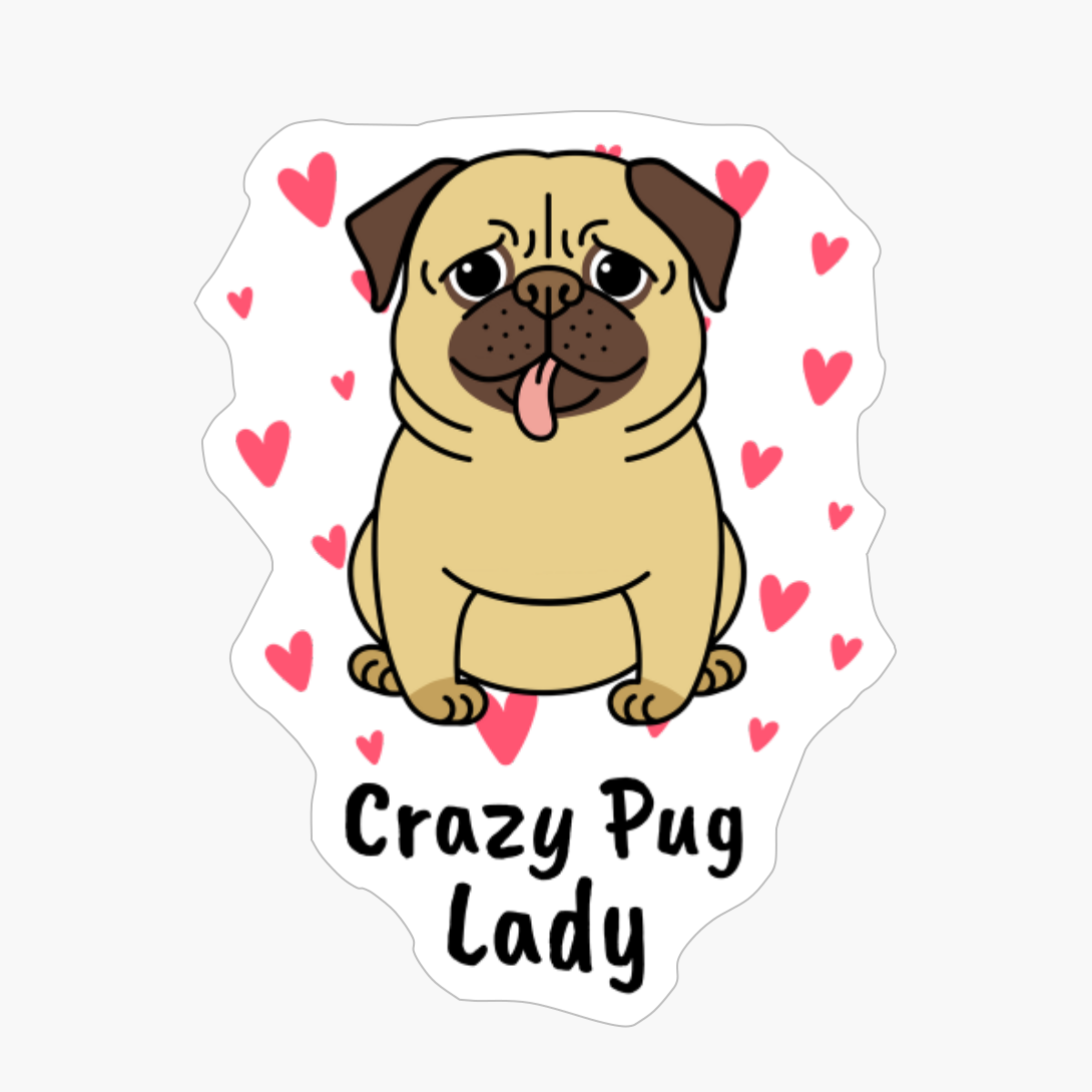 Crazy Pug Lady