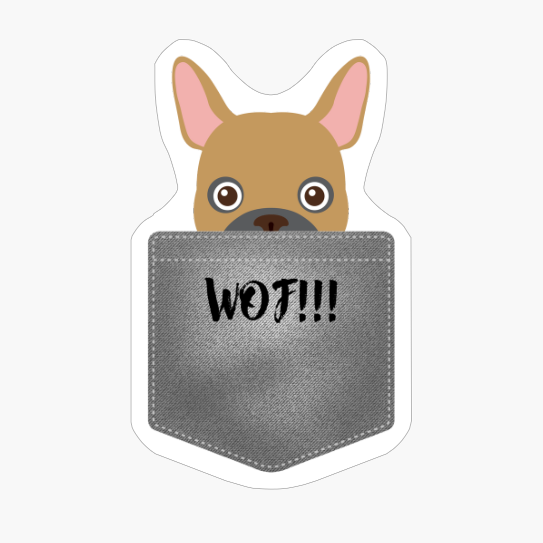 Frenchy In Shirt Pocket: Wof