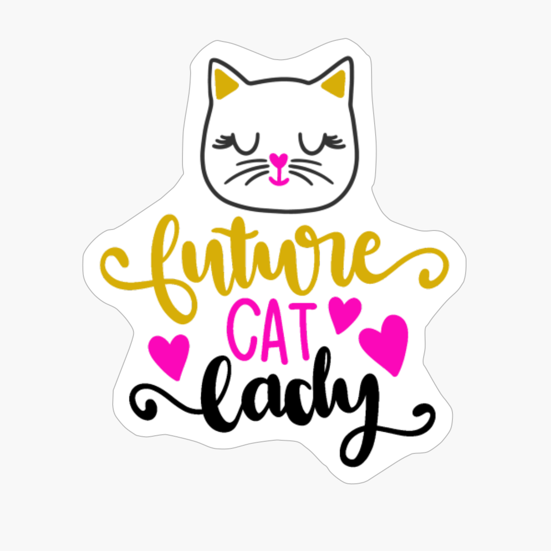Future Cat Lady