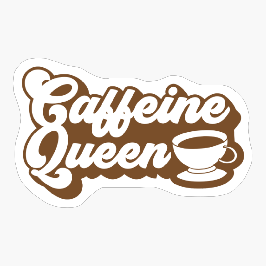 Caffeine Queen