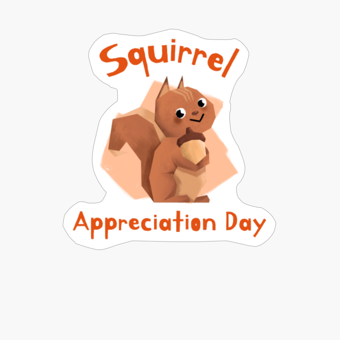 Squirrel Appreciation Day