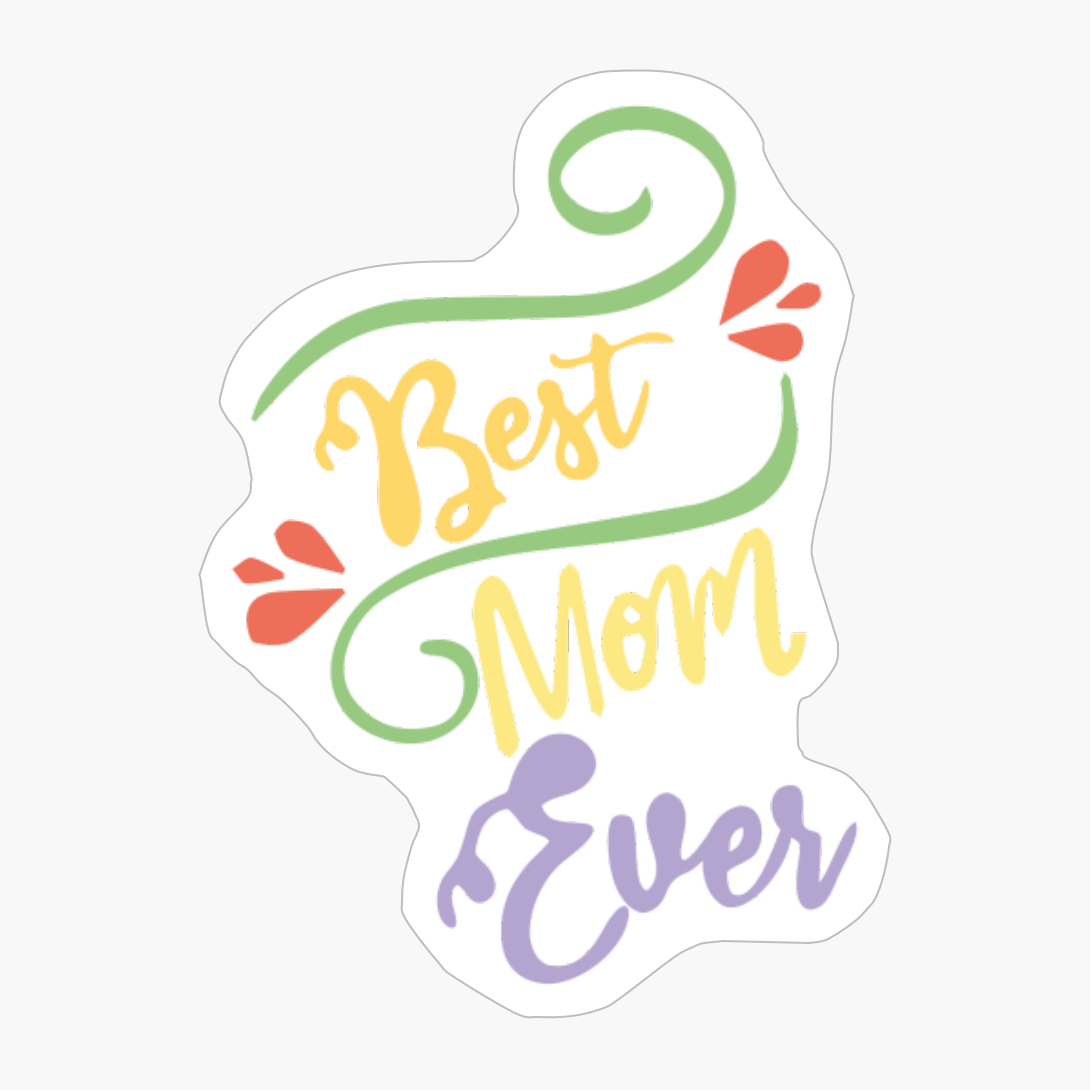 Best Mom Ever