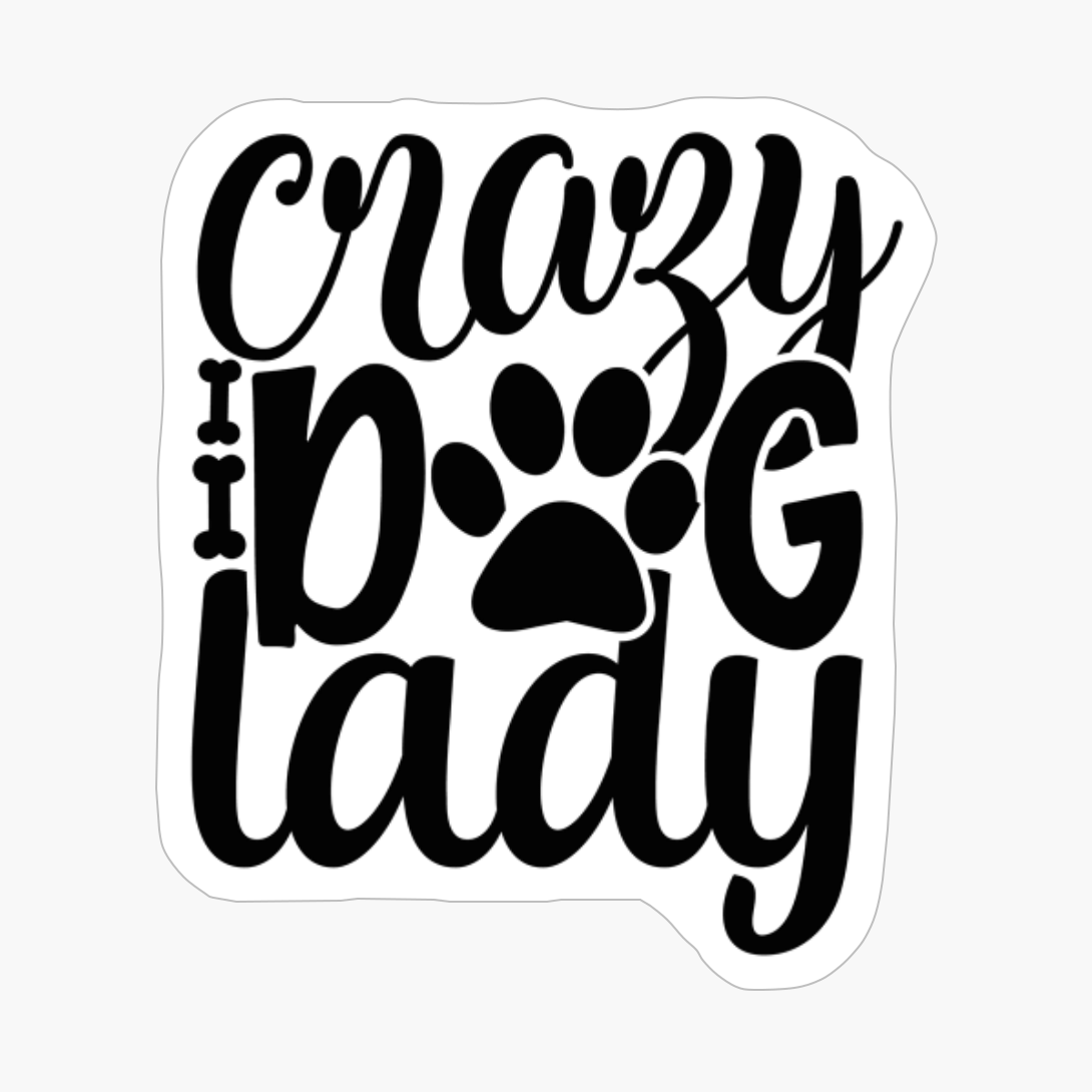 Crazy Dog Lady