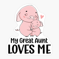 My Great Aunt Loves Me With Cute Pig And Piglet