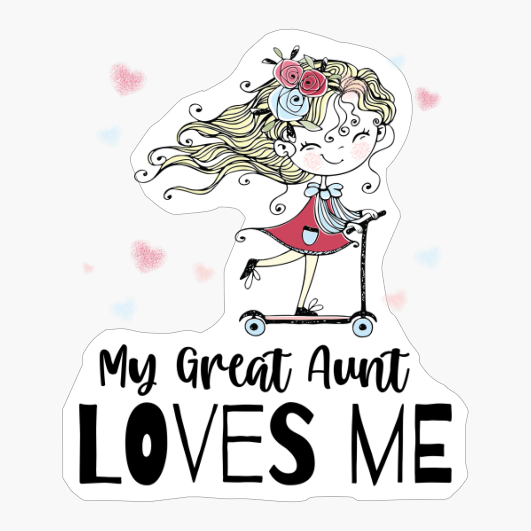 Cute Girl On Skateboard My Great Aunt Loves Me