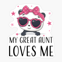 Stylish Fashion Girl Panda My Great Aunt Loves Me
