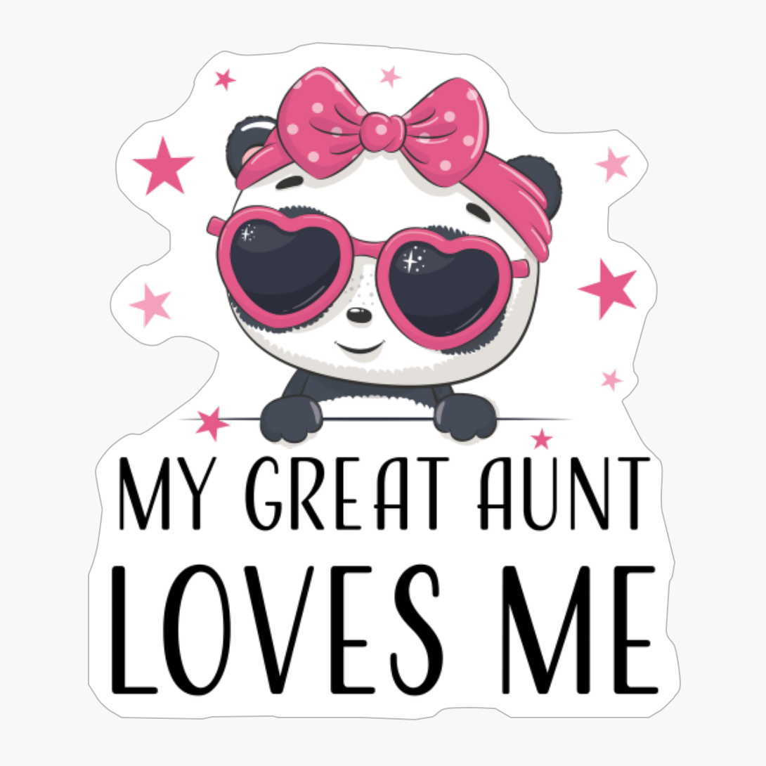Stylish Fashion Girl Panda My Great Aunt Loves Me
