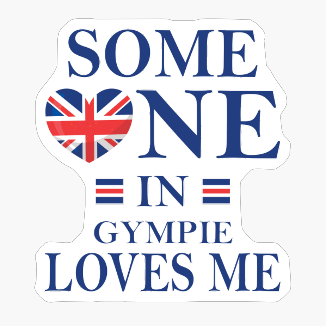 Someone In Gympie Australia Loves Me