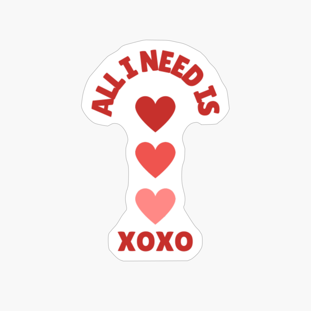 Valentines Day For Couples All I Need Is Hugs And Kisses Xoxo