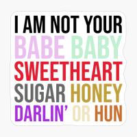 I Am Not Your Baby, Girl Power