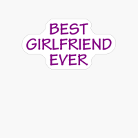 Best Girlfriend Ever