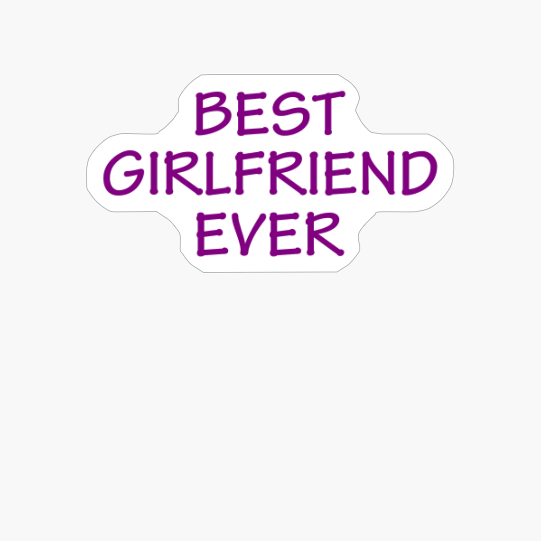 Best Girlfriend Ever