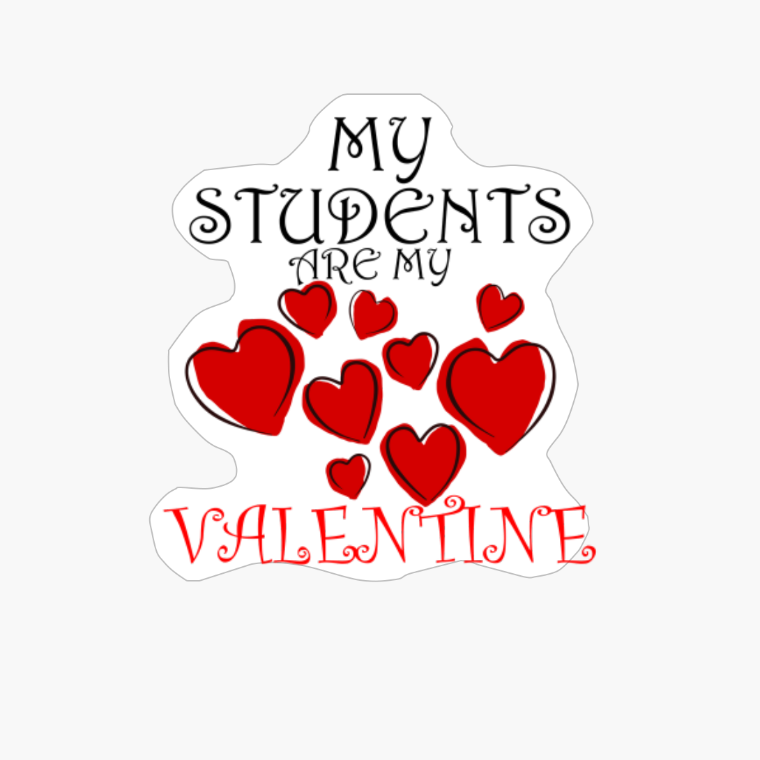 My Students Are My Valentine