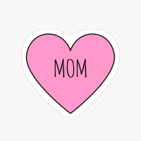 I Love Mom