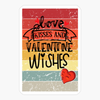 Love Kisses And Valentine Wishes