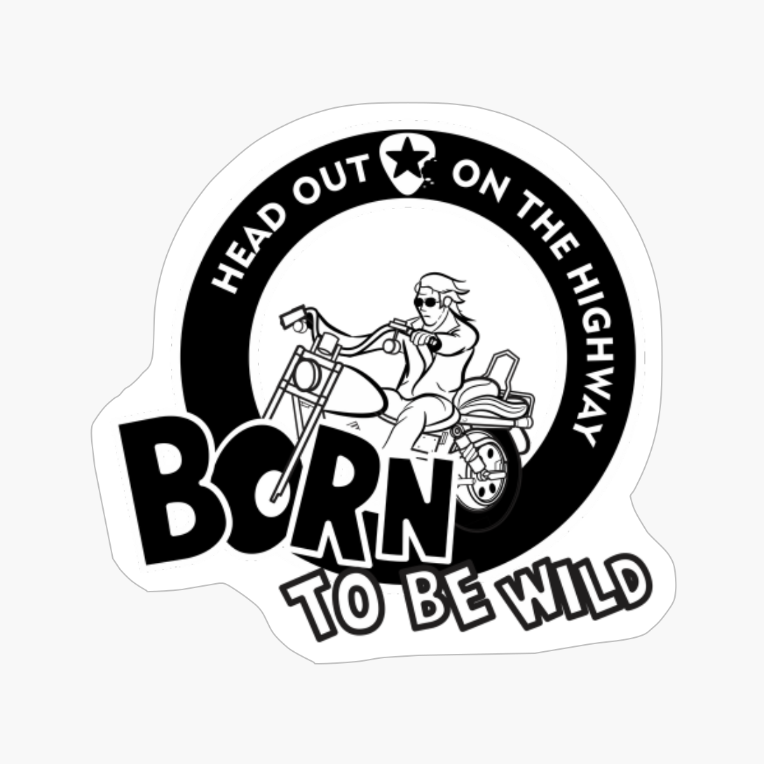 Born To Be Wild