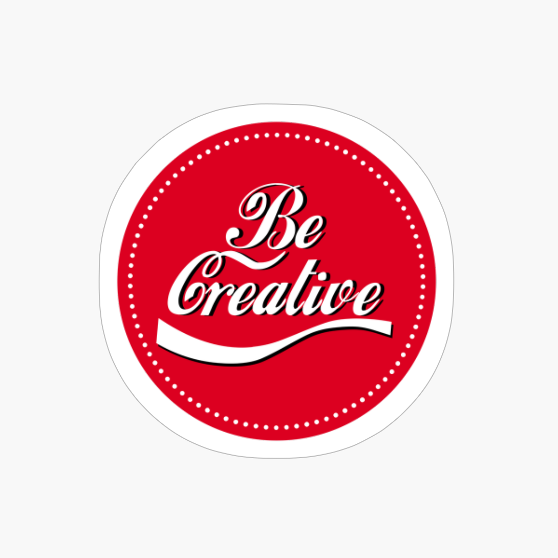 Be Creative X Retro Quote X 50s Style