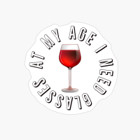 At My Age I Need Glasses