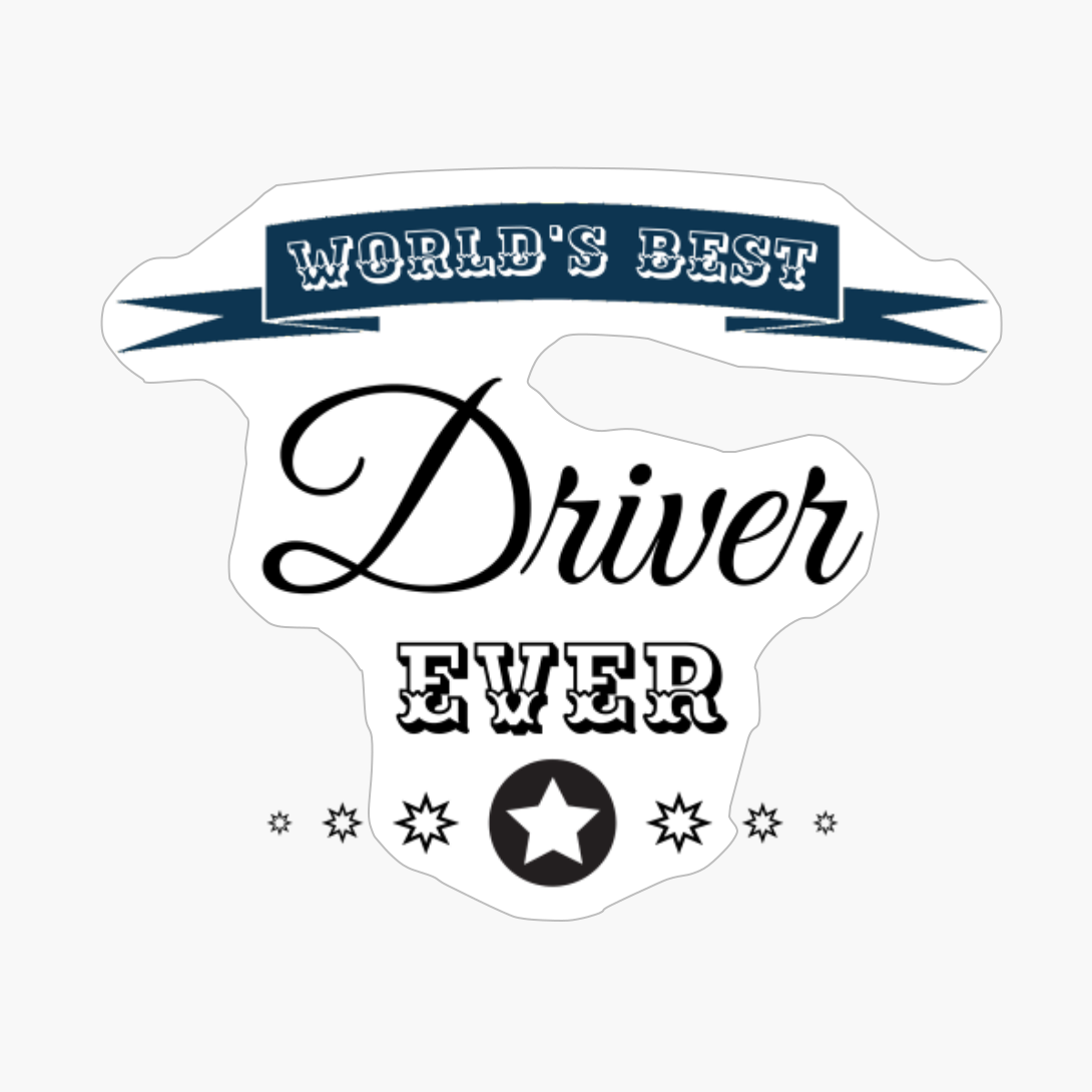 World's Best Driver Ever