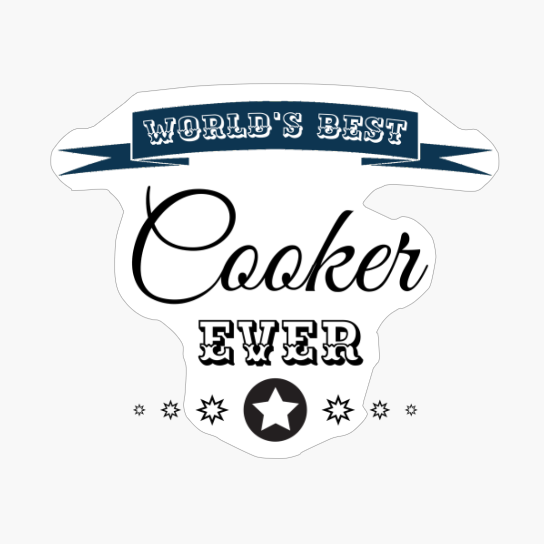 World's Best Cooker Ever