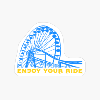 Enjoy Your Ride