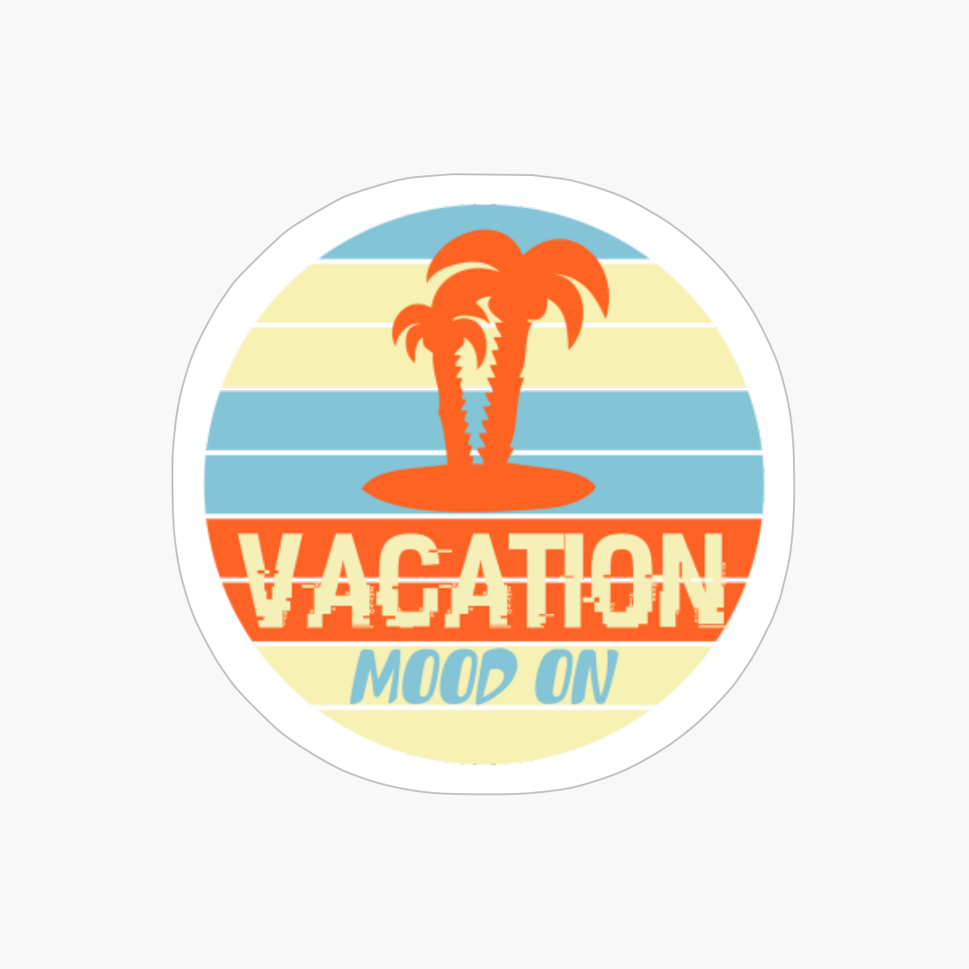 Vacation Mood On